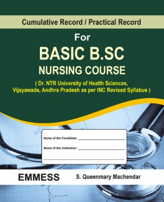 Cumulative Record/Practical Record For Basic B.Sc Nursing Course 