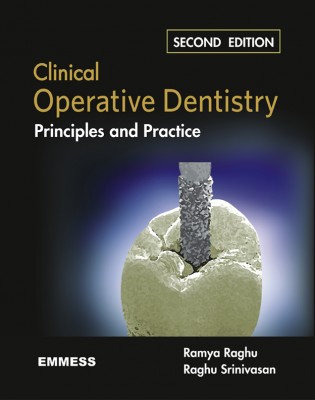 Clinical Operative Dentistry  - Principles and Practice