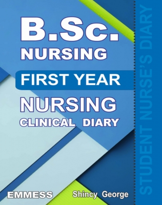 B.Sc. Nursing First Year Nursing Clinical Diary 
