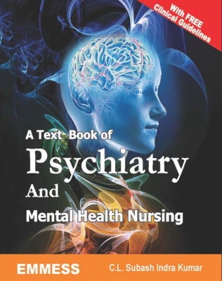 A Text book of Psychiatry And Mental Health Nursing 