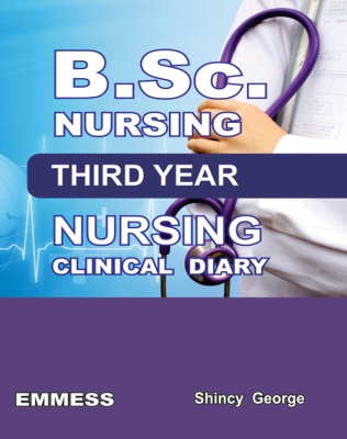B.Sc. Nursing Third Year Nursing Clinical Diary