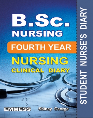 B.Sc. Nursing Fourth Year Nursing Clinical Diary