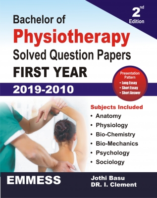 Bachelor of Physiotherapy Solved Question Papers First Year Second Edition 