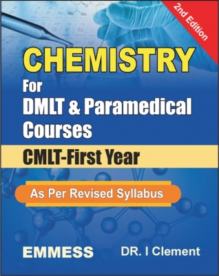 Chemistry For DMLT & Paramedical Courses (CMLT-First Year) - 2nd Edition