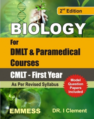 Biology For DMLT & Paramedical Courses (CMLT-First Year) - 2nd Edition