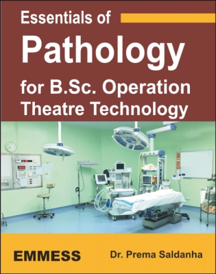 Essentials of Pathology for B.Sc.Operation Theatre Technology