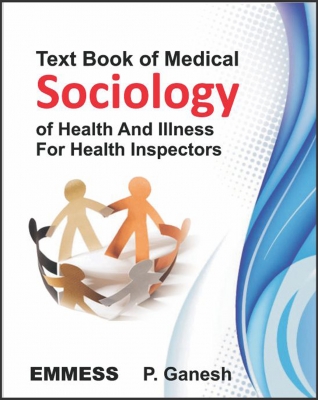 Text book of Medical Sociology of Health and Illness for Health Inspectors