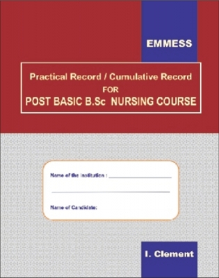 Practical Record/ Cumulative Record for Post Basic B.Sc Nursing Course
