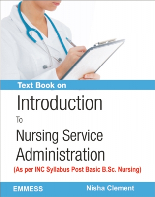 Introduction To Nursing Service Administration Post Basic B.Sc. Nursing