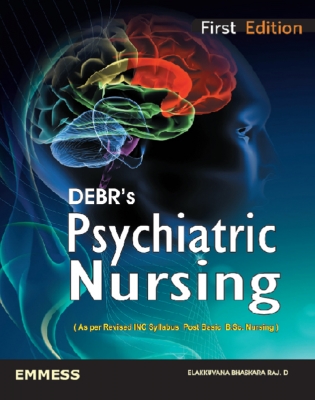 DEBR’s Psychiatric Nursing (As Per Revised Syllabus Post B.Sc. Nursing)