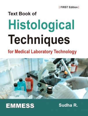 Text Book of Histological Techniques for Medical Laboratory Technology