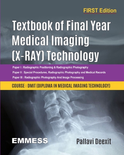 Textbook of  Final Year  Medical Imaging  (X-RAY) Technology 