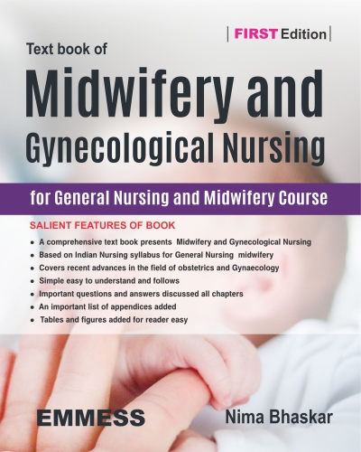 Text book of Midwifery and Gynecological Nursing for  General Nursing and  Midwifery Course