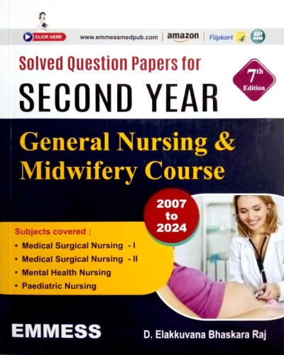 Solved Question paper for 2nd year General Nursing And Midwifery Course (2007 -2024) 7th Edition 