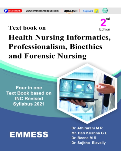 Text book on Health Nursing Informatics, Professionalism, Bioethics and Forensic Nursing