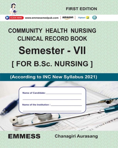 Community health nursing clinical record book semester -VII for BSc. nursing