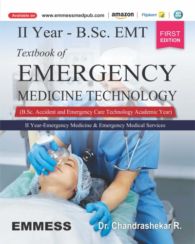 Textbook of Emergency Medicine Technology (II Year - B.Sc. EMT)