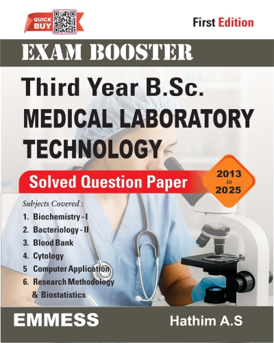Exam Booster  : Third Year B.Sc. Medical Laboratory Technology  Solved Question Paper