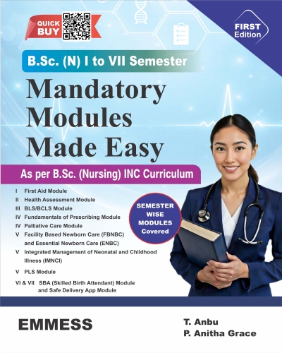 Mandatory Modules Made Easy As per B.Sc. (Nursing) INC Curriculum