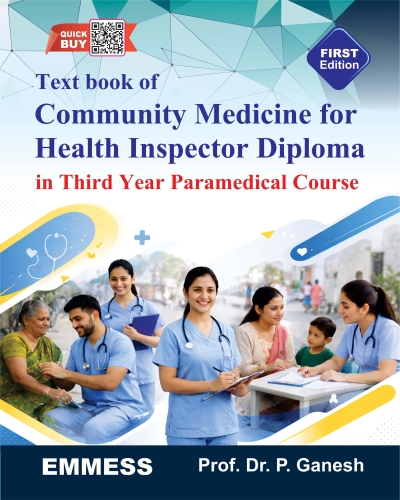 Text book of Community Medicine for Health Inspector Diploma in  Third Year Paramedical Course 