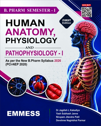 B. Pharm  Semester - I : Text book of Human Anatomy, Physiology and Pathophysiology - I