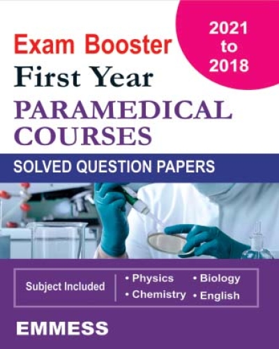 Exam booster - First year Paramedical courses solved question papers