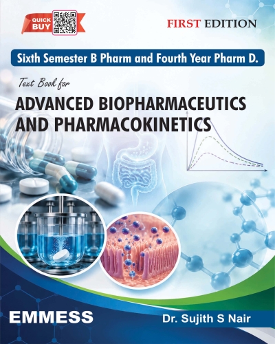 Text Book of Advanced Biopharmaceutics and Pharmacy  (For Sixth Semester B Pharm and Fourth Year Pharm D.)            okinetics